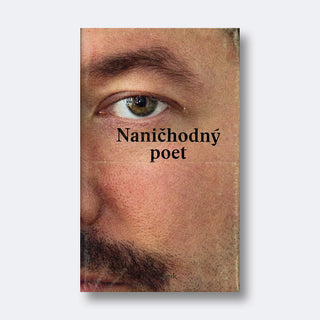 Lyrik H: Naničhodný poet