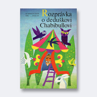 Rozprávka o deduškovi Chabibullovi (1984)