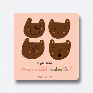 Ako sa cítiš, medvedík?