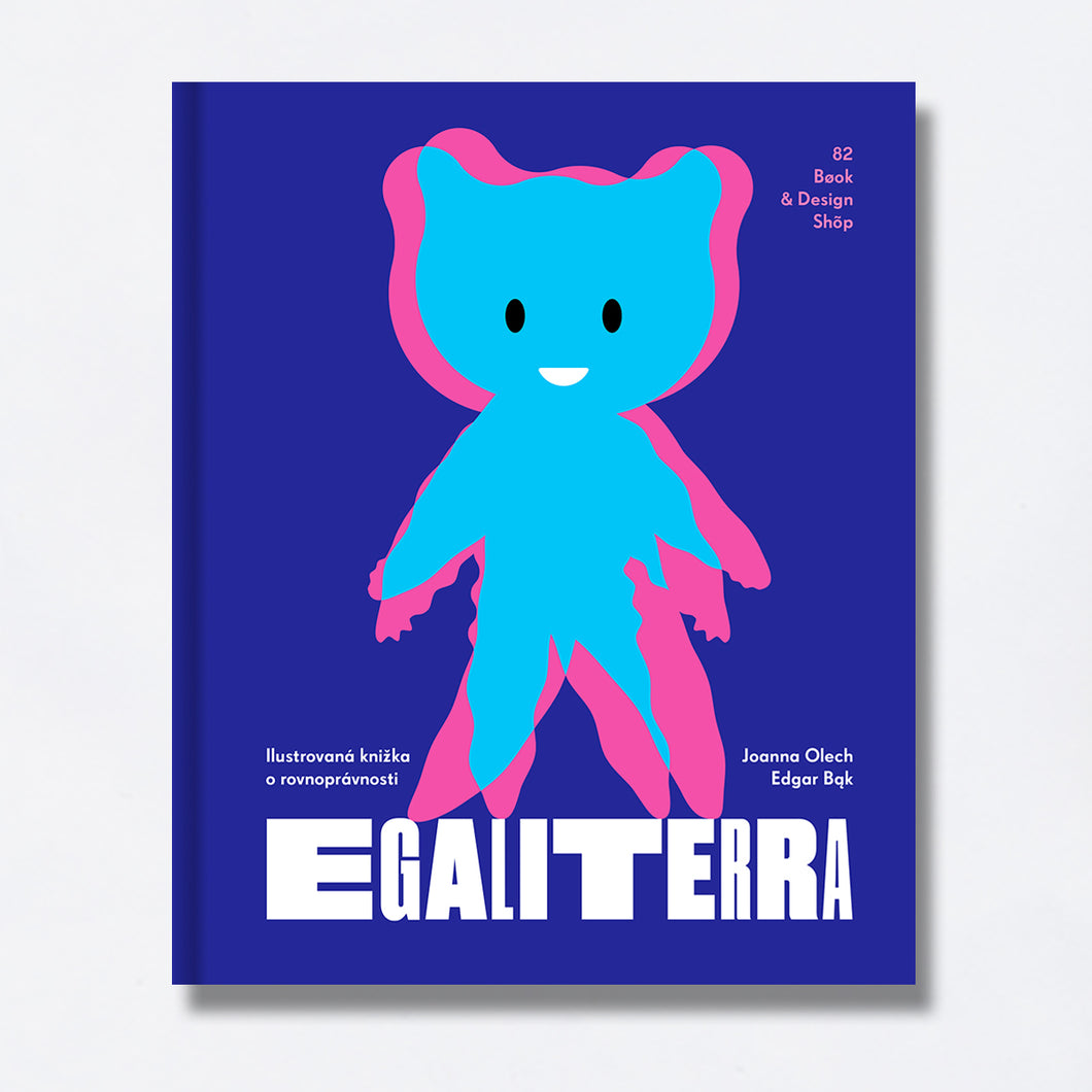 Egaliterra - ilustrovaná kniha o rovnoprávnosti