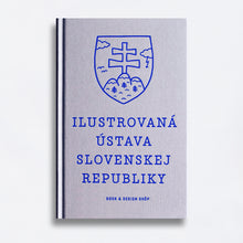 Načítať obrázok do zobrazovača galérie, Ilustrovaná Ústava Slovenskej republiky
