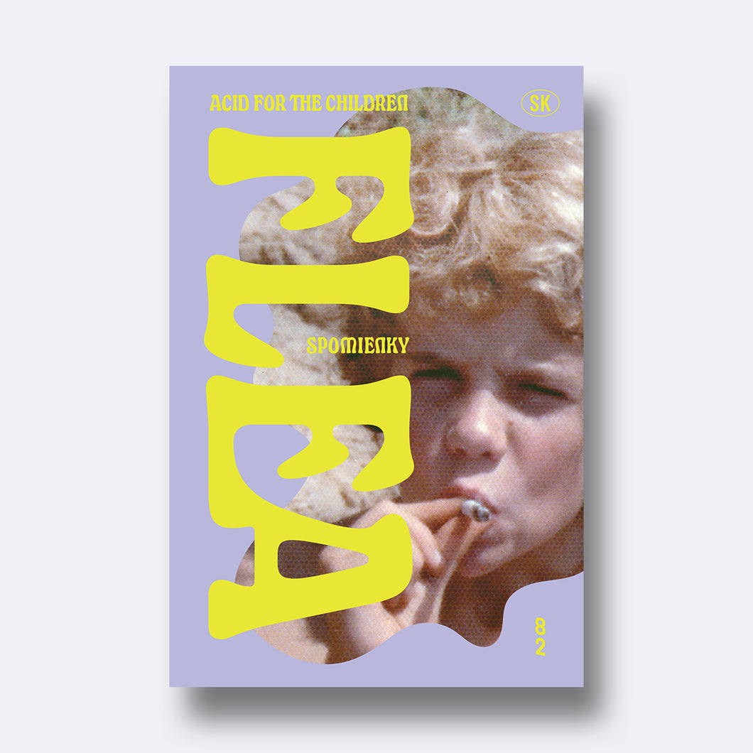 FLEA: Acid for the Children, Spomienky (SK)